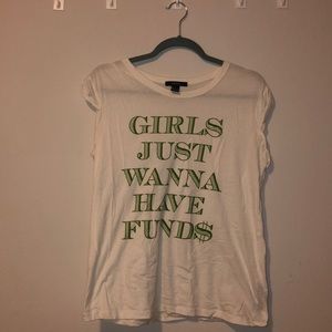 girls just wanna have fund$ tee